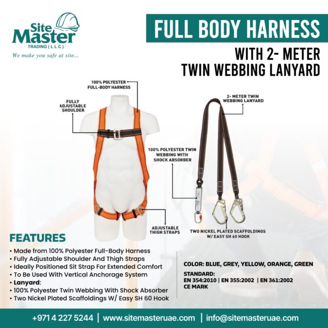 Safety you can trust at every height 🧗‍♂️⚙️ The Full Body Harness by Site Master Trading LLC comes with a 2-meter twin webbing lanyard for secure and reliable fall protection 💪 Made from 100% polyester for strength and durability, available in vibrant colors — blue, green, yellow, orange, and grey 🌈 Designed for comfort, performance, and total peace of mind while you work at heights 🚧✨

#SiteMasterTrading #FullBodyHarness #FallProtection #SafetyGear #WorkAtHeights #IndustrialSafety #DurableDesign #PolyesterHarness #SafetyFirst #QualityYouCanTrust